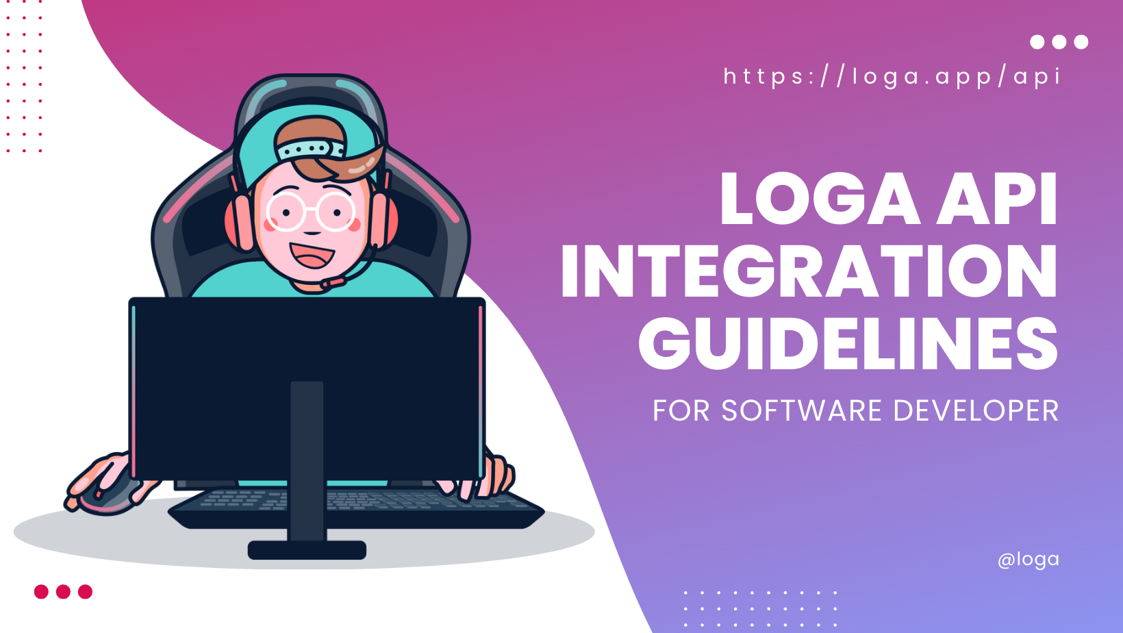 Loga API Integration Guidelines - Loga